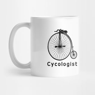 Cycologist Funny Bicycle shirt Mug